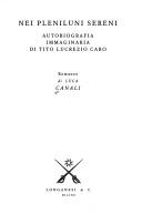 Cover of: Nei pleniluni sereni: autobiografia immaginaria di Tito Lucrezio Caro : romanzo