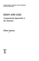 Cover of: Death and loss: compassionate approaches in the classroom