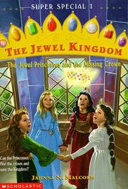 Cover of: The Jewel Princesses and the Missing Crown by Jahnna N. Malcolm