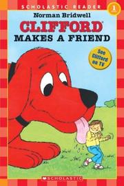 Cover of: Clifford Makes a Friend