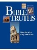 Cover of: Bible truths for Christian schools | Kenneth Frederick