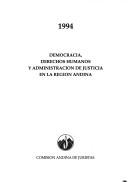 Cover of: Democracia, derechos humanos y administración de justicia en la región andina.