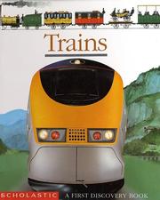 Cover of: Trains by created by Gallimard Jeunesse and James Prunier ; illustrated by James Prunier ; [English translation by Heather Miller ; American text by Wendy Barish].