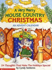 Cover of: A very merry mouse country Christmas: an Advent calendar
