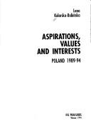 Cover of: Aspirations, values and interests: Poland 1989-94