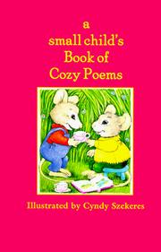 Cover of: A small child's book of cozy poems