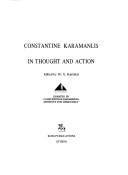 Cover of: Constantine Karamanlis in thought and action