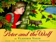 Cover of: Peter and the wolf by Vladimir Vasilʹevich Vagin