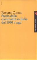 Cover of: Storia della criminalità in Italia dal 1946 a oggi