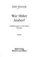 Cover of: War Hitler Araber?: IrreFührungen an den Rand Europas : Essays