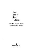 Cover of: Das Ende der "Clara": Seglergeschichten