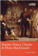 Cover of: Rebellion: Bonnie Prince Charlie and the 1745 Jacobite uprising