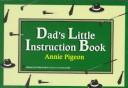 Cover of: Dad's little instruction book