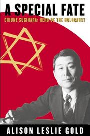 Cover of: A special fate: Chiune Sugihara, hero of the Holocaust