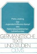 Cover of: Der Jugendschrifttums-Kampf des Nationalsozialistischen Lehrerbundes by Petra Josting