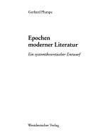 Cover of: Epochen moderner Literatur: ein systemtheoretischer Entwurf