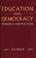 Cover of: Education and democracy