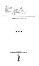 Cover of: Auto by Ernesto Caballero, Ernesto Caballero