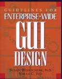 Cover of: Guidelines for enterprise-wide GUI design