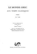 Cover of: Le monde grec aux temps classiques. by 