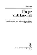 Cover of: Hunger und Herrschaft: vorkoloniale und frühe koloniale Hungerkrisen im Nordtschad