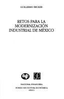 Cover of: Retos para la modernización industrial de México