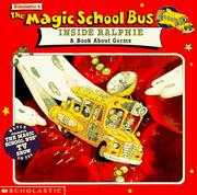 Cover of: The Magic School Bus Inside Ralphie: A Book About Germs (Magic School Bus TV Tie-Ins) by Mary Pope Osborne