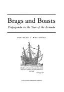 Brags and boasts by Bertrand T. Whitehead