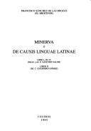 Cover of: Minerva, o, De causis linguae latinae