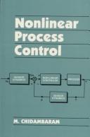 Cover of: Nonlinear process control | M. Chidambaram