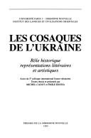 Cover of: Les Cosaques de l'Ukraine by textes réunis et présentés par Michel Cadot et Emile Kruba.