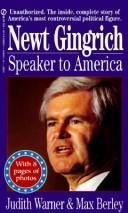 Cover of: Newt Gingrich: speaker to America