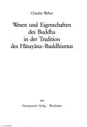 Cover of: Wesen und Eigenschaften des Buddha in der Tradition des Hīnayāna-Buddhismus