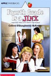 Cover of: Fourth Grade Is A Jinx by Colleen O'shaug Mckenna