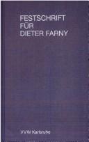 Cover of: Festschrift für Dieter Farny: zur Vollendung seines 60. Lebensjahres von seinen Schülern