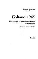 Cover of: Coltano 1945: un campo di concentramento dimenticato