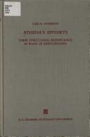 Cover of: Athena's epithets: their structural significance in plays of Aristophanes