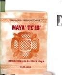 Cover of: Mayaʼ tzʼibʼ by José Obispo Rodríguez Guaján