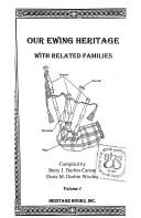 Our Ewing heritage with related families by Betty Jewell Durbin Carson