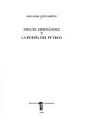 Cover of: Miguel Hernández y la poesía del pueblo by López Martínez, Ma. Isabel