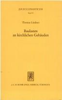 Cover of: Baulasten an Kirchlichen Gebäuden: staatliche und kommunale Leistungspflichten für den Kirchenbau