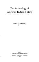 Cover of: The archaeology of ancient Indian cities
