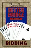 Cover of: Audrey Grant's better bridge.