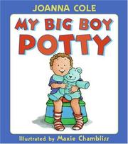 Cover of: My Big Boy Potty Lap Edition by Joanna Cole, Mary Pope Osborne