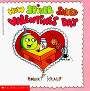 Cover of: How Spider Saved Valentine's Day by Robert Kraus