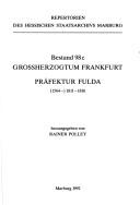 Cover of: Grossherzogtum Frankfurt: Präfektur Fulda, (1564-) 1811-1816