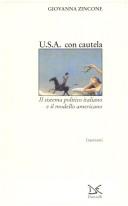 Cover of: U.S.A. con cautela: il sistema politico italiano e il modello americano