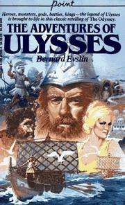 Cover of: The Adventures Of Ulysses by Bernard Evslin