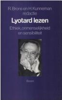 Cover of: Lyotard lezen: ethiek, onmenselijkheid en sensibiliteit