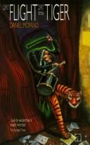 Cover of: Flight of the tiger | Daniel Moyano